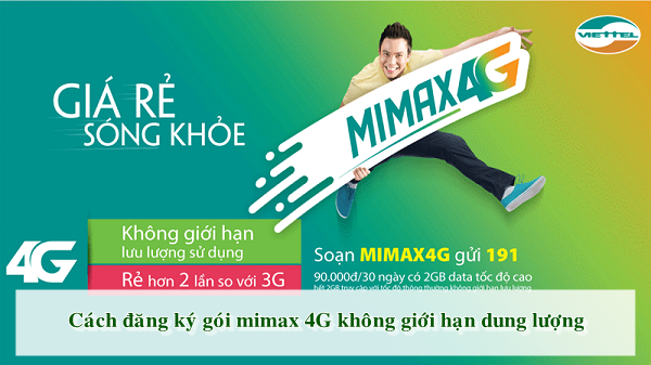 Cách đăng ký gói MiMax 4G không giới hạn dung lượng