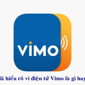 Cách thức nạp tiền, chuyển hay rút tiền vào ví điện tử Vimo rất dễ dàng.