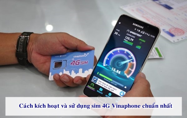 Kích hoạt và dùng sim 4G Vinaphone rất đơn giản 