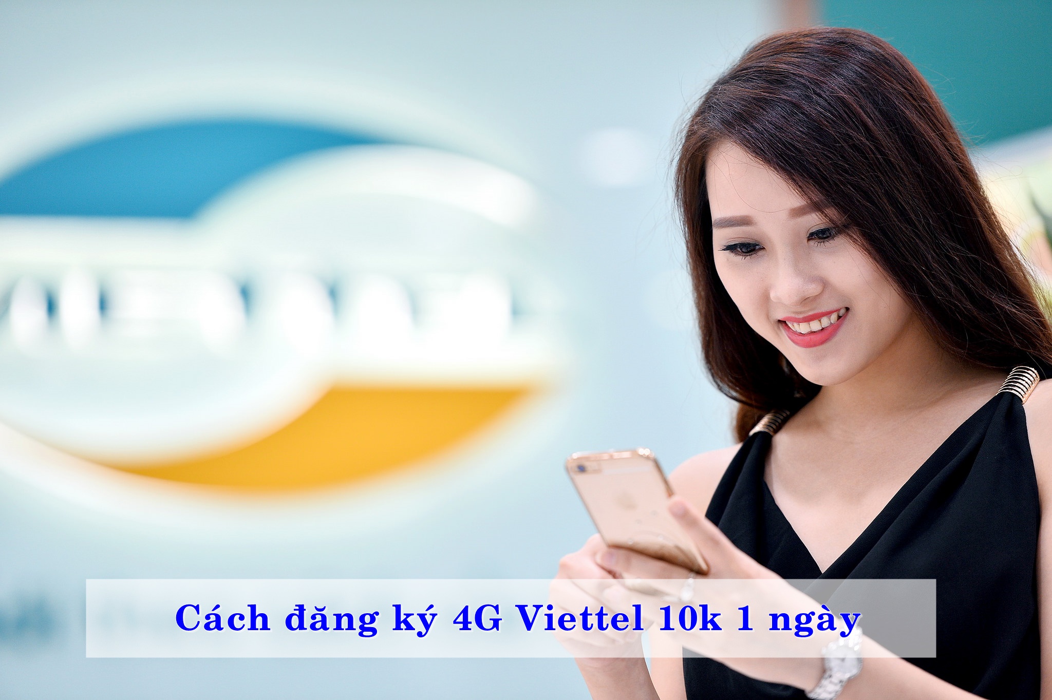 cach-dang-ky-4g-viettel-10k-1-ngay-01