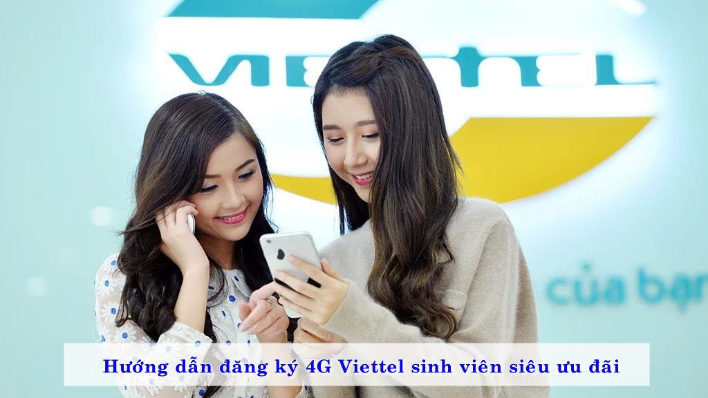 huong-dan-dang-ky-4g-viettel-sinh-vien-sieu-uu-dai-01