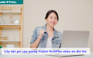 nhan-uu-dai-lon-khi-lap-dat-goi-cap-quang-viettel-net5plus-02