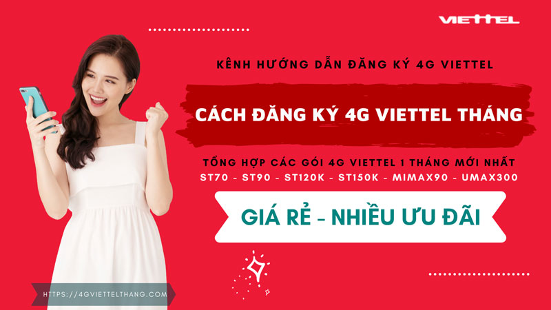 Giới thiệu chung về các gói cước 4G Viettel 1 tháng